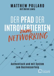 Der Pfad der Introvierten zum Networking
