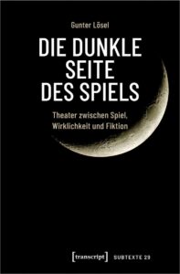 Die dunkle Seite des Spiels, Gunter Lösel